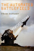 Book cover of The Automated Battlefield by BARNABY, Frank